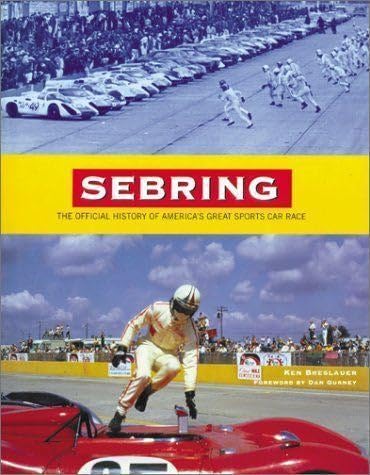 洋書 SEBRING Sebring: The Official History Of America'S Great Race