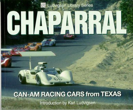 Chaparral: Can-Am Racing Cars From Texas (Ludvigsen Library