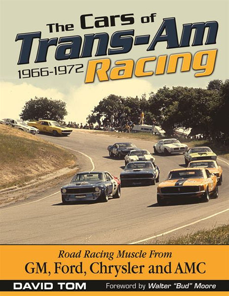 The Cars Of Trans-Am Racing: 1966-1972 | Midlife Classic Cars