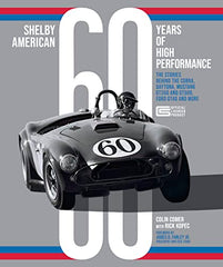 Shelby American 60 Years of High Performance – MidlifeClassicCars.com