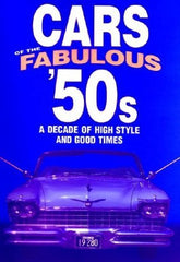 Cars of the Fabulous 50s | Midlife Classic Cars