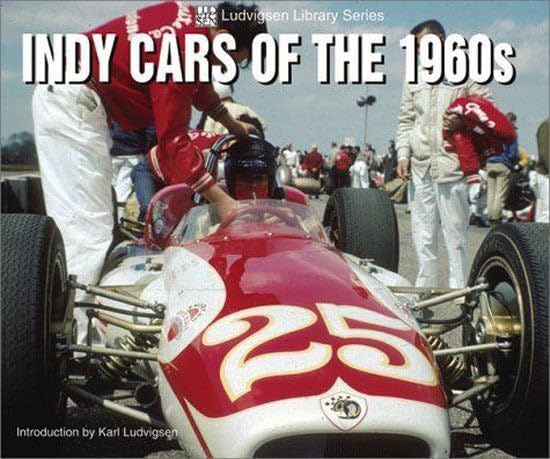 Indy Cars Of The 1960S (Ludvigsen Library) – MidlifeClassicCars.com