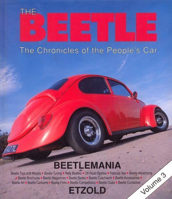 The Beetle: The Chronicles of the People's Car: The Chronicles of