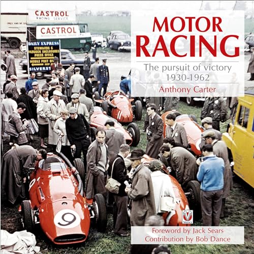 アクセサリー MOTOR RACING: The pursuit of victory Motor Racing: The Pursuit of Victory 1930-1962
