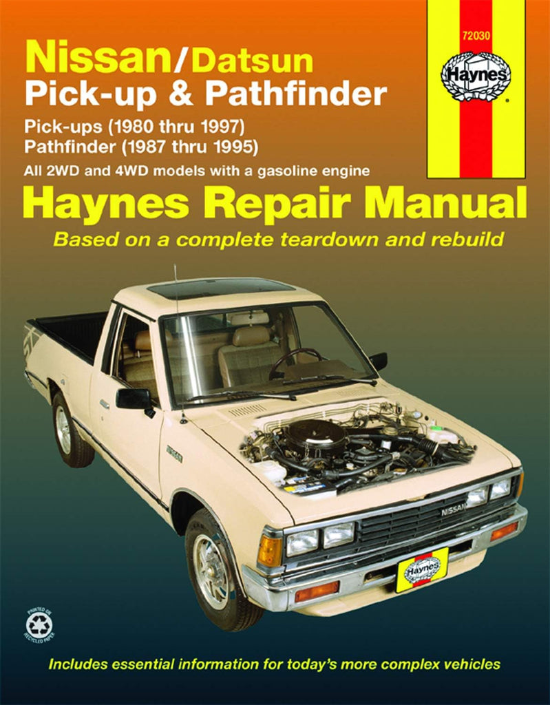 Nissan/Datsun Pickups 1980 thru 1997 and Pathfinder 1987 thru 1995