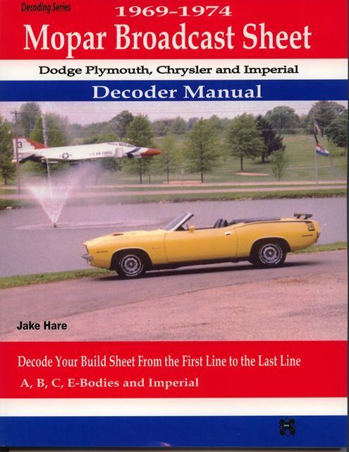 Mopar Broadcast Sheet Decoder Guide 1969-1974 – MidlifeClassicCars.com