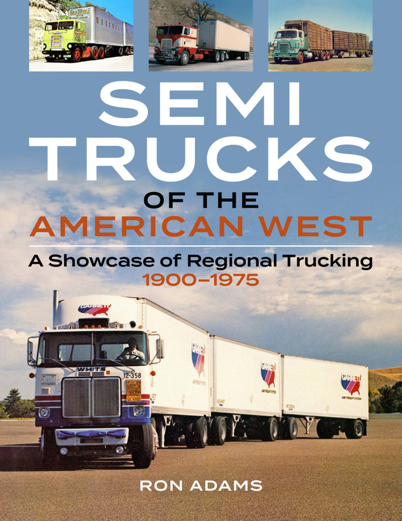 Semi Trucks of the American West & 1960s (2 Book Set