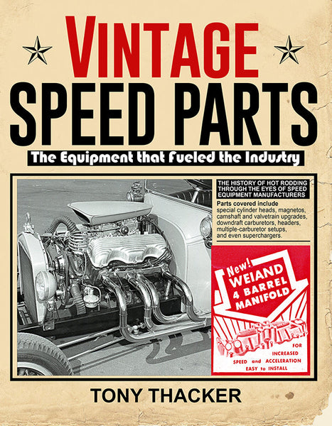 Vintage Speed Parts The Equipment That Fueled the Industry 