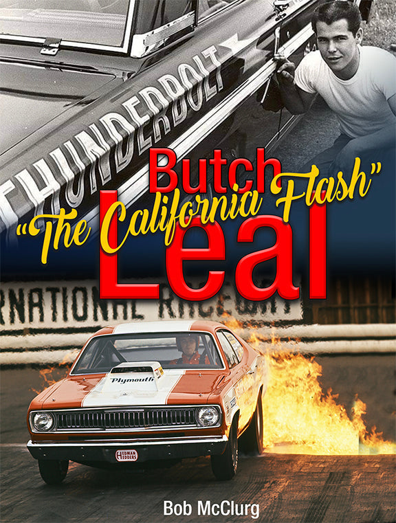 Butch “The California Flash” Leal | Midlife Classic Cars