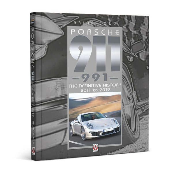 Porsche 911 The Definitive History 2011 to 2019 991-type