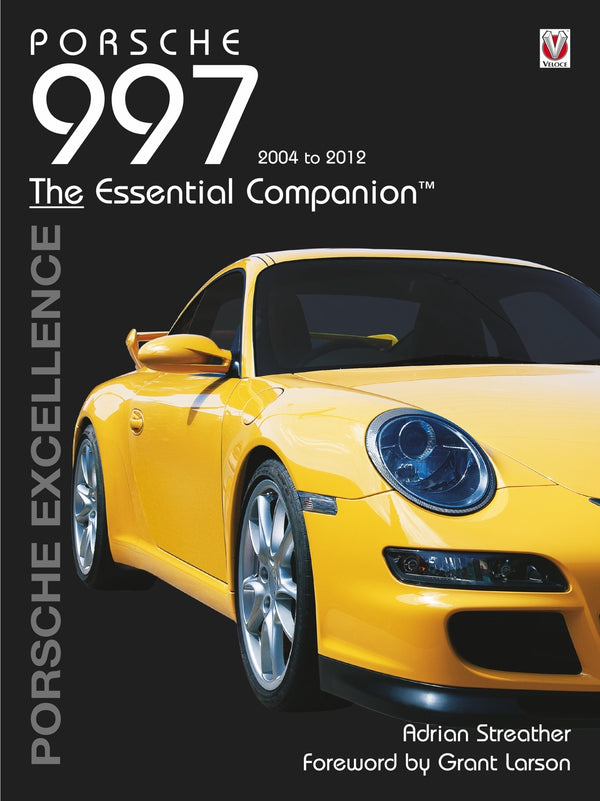 Porsche 997 2004-2012 The Essential Companion book cover