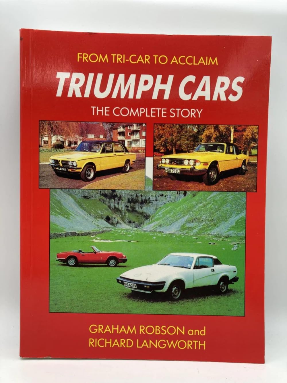 Triumph Cars The Complete Story Midlife Classic Cars