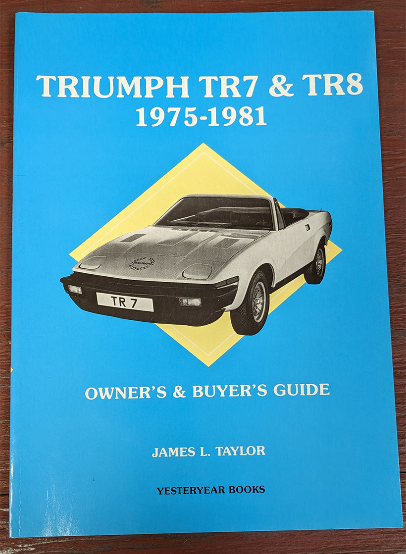 Triumph Tr7 & Tr8 Owners Buyers Guide Midlife Classic Cars