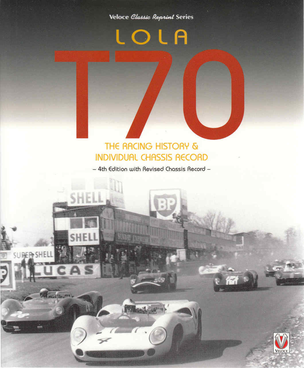 洋書 LOLA T70　The Racing History & ~ 背割れあり Lola T70 - The Racing History & Individual Chassis Record: Classic