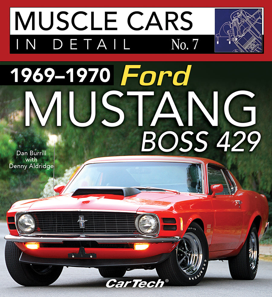 1969-1970 Ford Mustang Boss 429: Muscle Cars In Detail No. 7